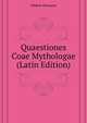 Quaestiones Coae Mythologae ... (Latin Edition), Dibbelt Hermann 