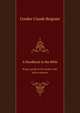 A Handbook to the Bible. Bring a guide to the study of the holy scriptures, Conder Claude Reignier 