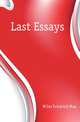 Last Essays, Mueller Friedrich Max 