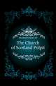 The Church of Scotland Pulpit, #Scotland Church Of 