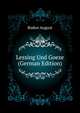 Lessing Und Goeze.. (German Edition), Boden August 