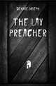 The Lay Preacher, Dennie Joseph 