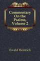 Commentary On the Psalms, Volume 2, Ewald Heinrich 