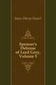 Spenser's Defense of Lord Grey, Volume 5, Jones Harry Stuart 