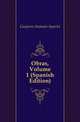 Obras, Volume 1 (Spanish Edition), Guijarro Antonio Aparisi 