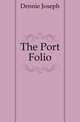 The Port Folio, Dennie Joseph 