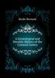 A Genealogical and Heraldic History of the Colonial Gentry ..., Burke Bernard 