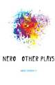 Nero & Other Plays, Horne Herbert P 