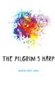 The Pilgrim's Harp, Merrick James Lyman 