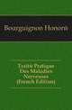 Traite Pratique Des Maladies Nerveuses (French Edition), Bourguignon Honore 