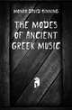 The Modes of Ancient Greek Music, Monro David Binning 