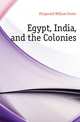 Egypt, India, and the Colonies, Fitzgerald William Foster 