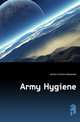 Army Hygiene, Gordon Charles Alexander 