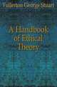 A Handbook of Ethical Theory, Fullerton George Stuart 