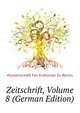 Zeitschrift, Volume 8 (German Edition), #Gesellschaft Fur Erdkunde Zu Berlin 