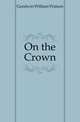 On the Crown, Goodwin, William Watson 