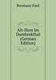 Alt-Ilion Im Dumbrekthal (German Edition), Brentano Emil 