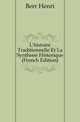 L'histoire Traditionnelle Et La Synthese Historique (French Edition), Berr Henri 