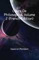 Cours De Philosophie, Volume 2 (French Edition), Damiron Philibert 