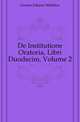 De Institutione Oratoria, Libri Duodecim, Volume 2, Gesner Johann Matthias 