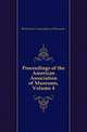 Proceedings of the American Association of Museums, Volume 4, #American Association of Museums 