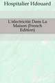 L'electricite Dans La Maison (French Edition), Hospitalier Edouard 