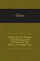 Hints On the Nature and Management of Duns, by the Hon. , a Younger Son, Hints 