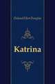 Katrina, Deland Ellen Douglas 