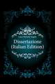 Dissertazione (Italian Edition), Lanci Michele Angelo 