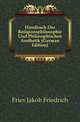 Handbuch Der Religionsphilosophie Und Philosophischen Aesthetik (German Edition), Fries Jakob Friedrich 