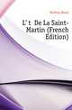 L'ete De La Saint-Martin (French Edition), Meilhac Henri 
