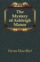 The Mystery of Ashleigh Manor, Davies Eliza Rhyl 