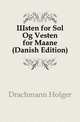 Osten for Sol Og Vesten for Maane (Danish Edition), Drachmann Holger 