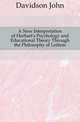 A New Interpretation of Herbart's Psychology and Educational Theory Through the Philosophy of Leibnis, Davidson John 