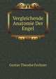 Vergleichende Anatomie Der Engel (German Edition), Fechner Gustav Theodor 