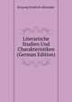 Literarische Studien Und Charakteristiken (German Edition), Kreyssig Friedrich Alexander 