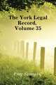 The York Legal Record, Volume 35, Frey Samuel C 