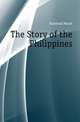 The Story of the Philippines., Halstead Murat 