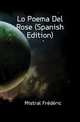 Lo Poema Del Rose (Spanish Edition), Mistral Frederic 