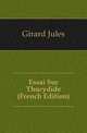 Essai Sur Thucydide (French Edition), Girard Jules 