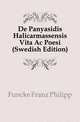 De Panyasidis Halicarmassensis Vita Ac Poesi (Swedish Edition), Funcke Franz Philipp 
