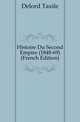 Histoire Du Second Empire (1848-69) (French Edition), Delord Taxile 