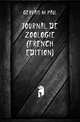 Journal De Zoologie (French Edition), GERVAIS M PAUL 