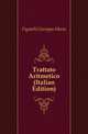 Trattato Aritmetico (Italian Edition), Figatelli Giuseppe Maria 