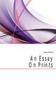 An Essay On Prints, Gilpin William 