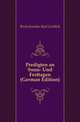 Predigten an Sonn- Und Festtagen (German Edition), Bretschneider Karl Gottlieb 