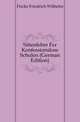 Sittenlehre Fuer Konfessionslose Schulen (German Edition), Fricke Friedrich Wilhelm 