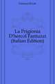 La Prigionia D'hercol Fantuzzi (Italian Edition), Fantuzzi Ercole 