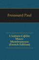 L'entero-Colite Muco-Membraneuse (French Edition), Froussard Paul 