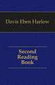 Second Reading Book, Davis Eben Harlow 